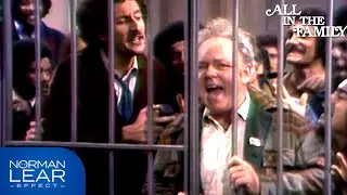 All In The Family | Archie Gets Out Of Jail | The Norman Lear Effect