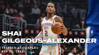 Highlights | Shai Gilgeous-Alexander at Clippers 11/02/2021