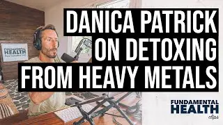 Danica Patrick on detoxing from heavy metals