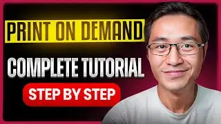 How to ACTUALLY Start Print on Demand (FULL COURSE)