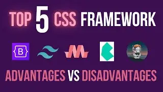 Top 5 CSS Frameworks 2021 | Advantages & Disadvantages Of CSS Frameworks