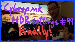 Guide to The best HDR analysis tool for your PC. Cyberpunk HDR is finally fixed for all displays.