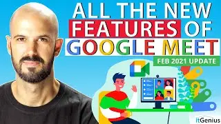 All The New Features of Google Meet | 2021 Update