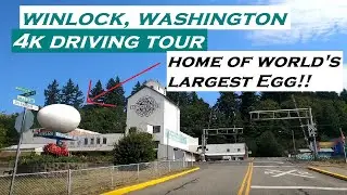 Winlock, Washington | 4k Driving Tour | Home of World's Largest Egg!!