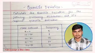 Quartile deviation|| Quartile deviation frequency distribution & it's cofficent 