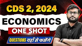 Economics for CDS 2, 2024 | Economics One Shot Revision | CDS Free Preparation | Antimpag 2024