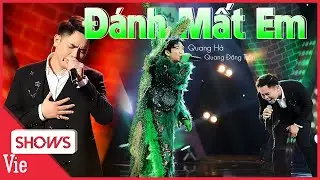 Đánh Mất Em - Quang Đăng Trần khoe giọng hát live nội lực song ca cùng Quang đàn anh Hà LẠ LẮM À NHA