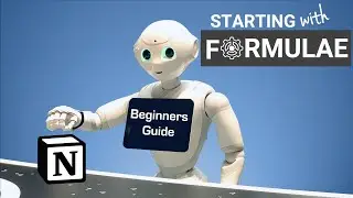 Notion Beginners Guide :  How to get comfortable with Formulae