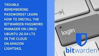 Trouble remembering passwords? Learn how to install the Bitwarden password manager on Linux Ubuntu