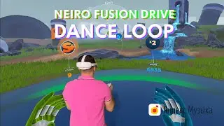 Dance loop VR - Neiro Fusion | Pico 4