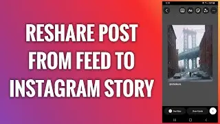 How To Reshare Post From Feed To Instagram Story