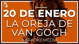 20 de enero - La Oreja De Van Gogh (INSTRUMENTAL KARAOKE)