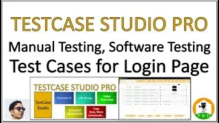 Test Cases in Software Testing - Test Cases for Login Page - TestCase Studio Pro - Test Case Writing