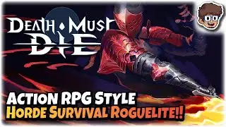 Action RPG Style Horde Survival Roguelite!! | Lets Try Death Must Die (Early Access)