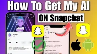 How to get my ai on snapchat | My ai snapchat | Snapchat my ai not showing up | My ai on snapchat