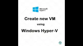 Create new VM in Hyper-V | Hyper-v Windows 10 | Windows Hypervisor Platform Windows 10