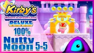 Nutty Noon Level 5 Stage 5 Energy Sphere Collectibles Kirby's Return to Dreamland Deluxe 100%