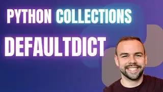 Python Collections Library defaultdict - Intermediate Python Tutorial