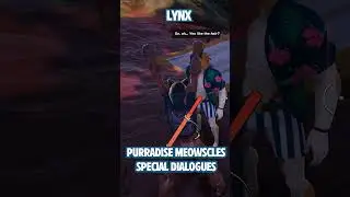 Purradise Meowscles NPC Special Dialogues #fortnite #shorts