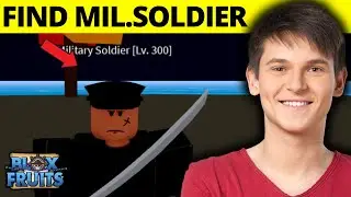 How To Find Military Soldier in Blox Fruits - Full Guide