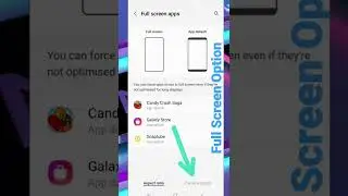 Full Screen Option||Samsung||F-Boy