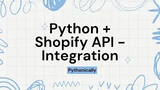 Upload Products to Shpify using Python and Shopify Rest API