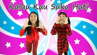 KALAU KAU SUKA HATI ♥ IF YOU HAPPY ♥ Lagu Anak dan Balita Indonesia