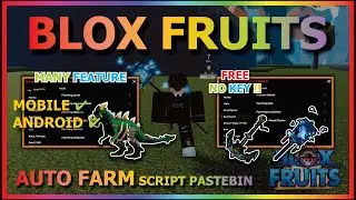 BLOX FRUITS Script Mobile UPDATE 21 AUTO FARM | AUTO SEA EVENT | AUTO LEVIATHAN | KITSUNE (NO KEY)