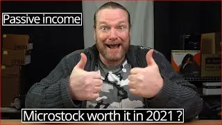 Passive income - Microstock worth it in 2021