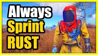 How to Always Sprint in RUST PC without Pressing Shift (Fast Tutorial)