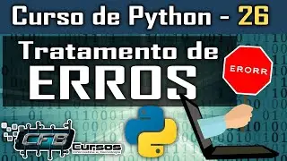 Try Except / tratamento de erros - Curso de Python #26