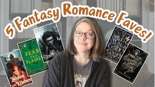 5 Fantasy Romance Faves