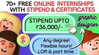 70+ FREE ONLINE INTERNSHIPS WITH STIPEND AND CERTIFICATES ✅ | GRAPHIC DESIGN ONLINE INTERNSHIPS