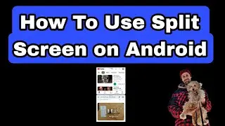 How To Use Split Screen On Android | Split Screen On Samsung S22 Ultra