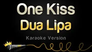 Calvin Harris, Dua Lipa - One Kiss (Karaoke Version)