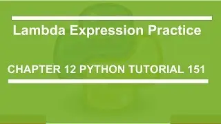 Lambda Expression Practice : Python tutorial 151