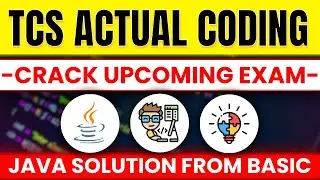 TCS Actual Coding Questions👨‍💻👩‍💻 | Logic Building + Java Solution From Basic🔥