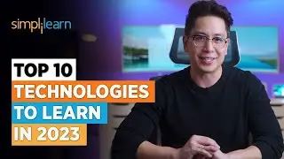 Top 10 Technologies To Learn In 2023 | Trending Technologies In 2023 | Simplilearn