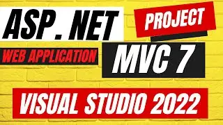 How to Create Your First ASP NET Core MVC .NET 7 Web Application Project in Visual Studio 2022