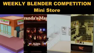 Weekly Blender Competition - 17 Entries - Mini Store - Art Feedback, Critique