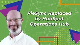 PieSync Replaced By HubSpot Operations Hub Platform