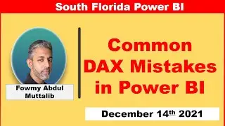 Common DAX mistakes in Power BI by Fowmy Abdul Muttalib