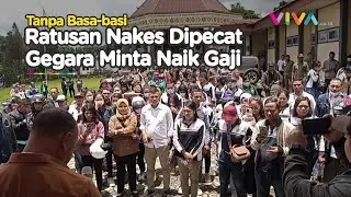 KACAU! Tuntut Kenaikan Gaji, Ratusan Nakes Malah Dipecat