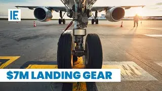 Why Does A Set of Commercial Airplane Landing Gear Cost Up To $7 Million?