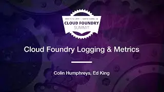 Cloud Foundry Logging & Metrics