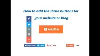 How to add the share buttons for your website or blog (AddThis plugin)