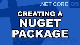 .Net Core - Creating a Nuget Package