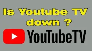 Why YouTube TV not working , YouTube error code 4, YouTube TV outage