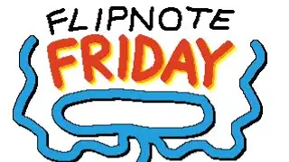 FLIPNOTE FRIDAY WITH RAXDFLIPNOTE