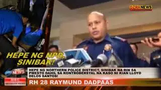 HEPE NG NORTHERN POLICE DISTRICT, SINIBAK NA RIN SA PWESTO DAHIL SA KONTROBERSYAL NA KASO NI KIAN LL